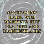 Best Dark Web Markets 2025